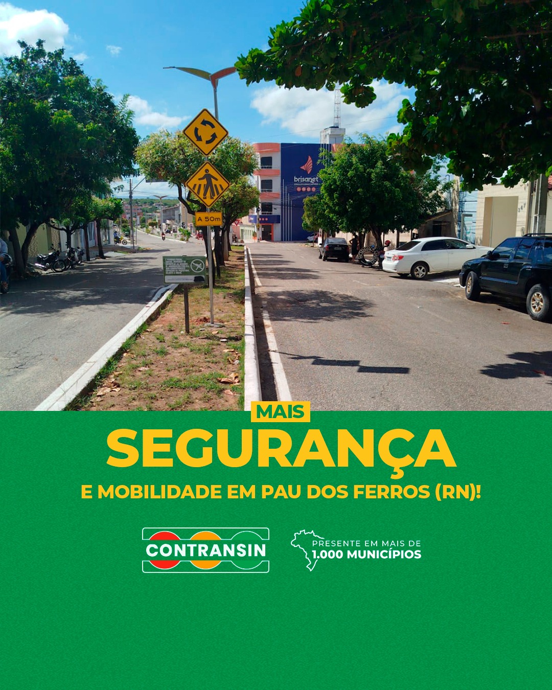 🚦 Mais segurança e mobilidade em Pau dos Ferros (RN)! 🚧